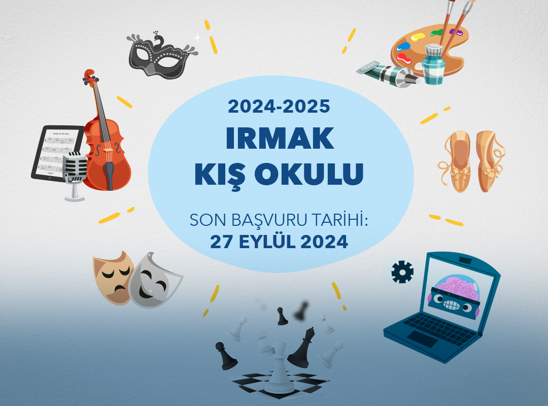 2024– 2025 eğitim ve öğretim yılı Irmak Kış Okulları kayıtlarımız başladı