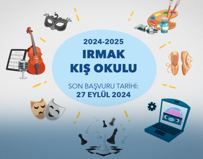 2024– 2025 eğitim ve öğretim yılı Irmak Kış Okulları kayıtlarımız başladı